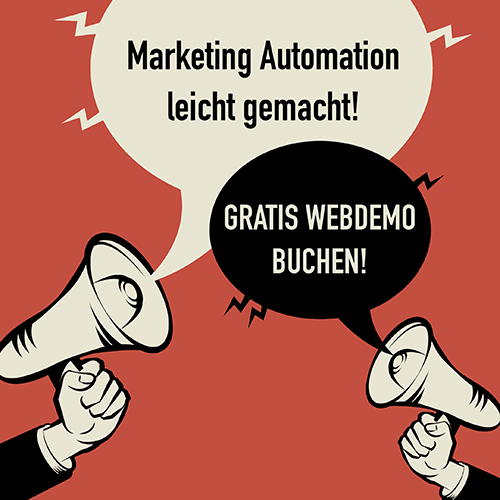 Marketing Automation leicht gemacht! Gratis Webdemo buchen!